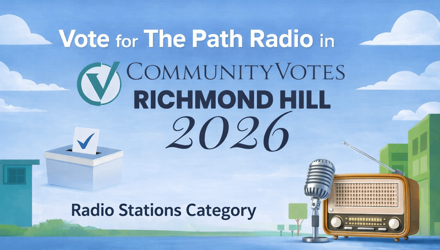 Richmond Hill Community Votes 2026 The Path Radio Banner
